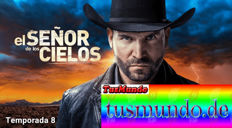 El señor de los cielos 8